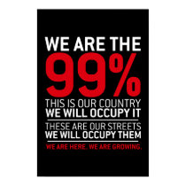 We are the 99% - 99 percent occupy wall street posters