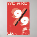 We Are The 99 Percent Poster