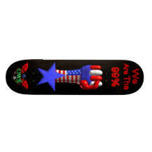 We are the 99 USA flag fist skateboard