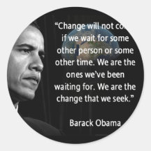 We are the Change that we seek Sticker