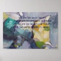 We are the dreamers of dreams posters