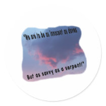 We Are To Be As Innocent as Doves Stickers