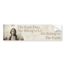 We belong to the earth bumper sticker