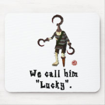 We Call Him "Lucky" Mousepad
