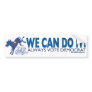 We Can Blue Donkey Kick Bumper Sticker 