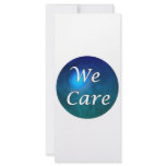 "We Care"- show you care, for any reason! rack cards