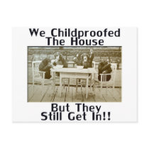 We Childproofed The House But They Still Get In!