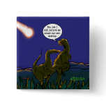 We Create Our Own Destiny Pinback Buttons