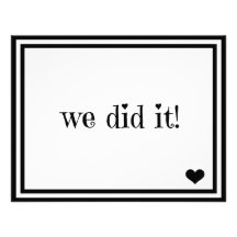We Did It Custom Invitations