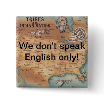 We don't speak English only! Pinback Buttons