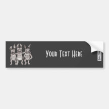 We Gargoyles Three, Bumper Sticker