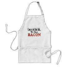 We Have Bacon Apron