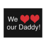 We Heart Daddy Postcards