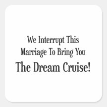 We Interrupt This Marriage To Bring You The Dream Stickers