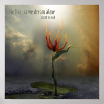 We live, as we dream - alone - Poster with quote