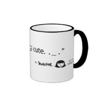 "We love all things cute. ._." Coffee Mug