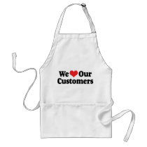 We Love Our Customers Apron