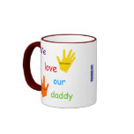 We Love Our Daddy (2 Children) 2-Image Mug