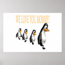We Love You Mommy Poster