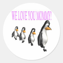 We Love You Mommy Stickers