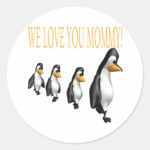 We Love You Mommy Stickers