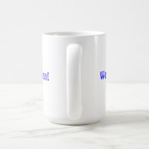 WE NEED ANOTHER RONALD REAGAN mugs