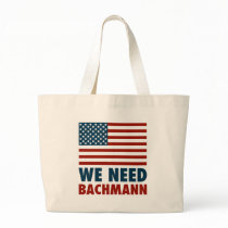 We Need Michele Bachmann Bag