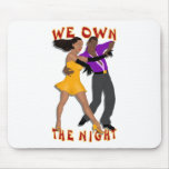 We Own the Night Mouse Pad