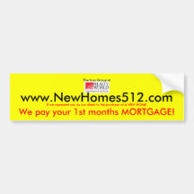We Pay your 1st Months Mortgage Bumper Stickers