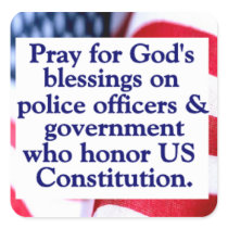 We pray God's blessings on Godly Leaders Square Sticker