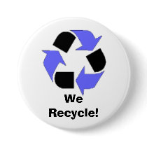 We Recycle! Pin