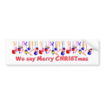 We say Merry CHRISTmas