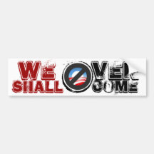 We Shall Overcome Bumper Stickers