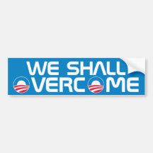 We Shall Overcome Bumper Stickers