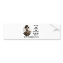 We Shape Our Buildings (Winston Churchill Quote) Bumper Sticker