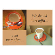 We shouldhave coffee..., a ... custom announcement