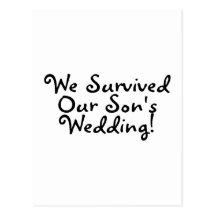 We Survived Our Sons Wedding Post Cards