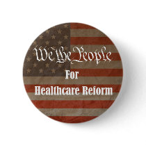 We the People For Healthcare Reform Pin