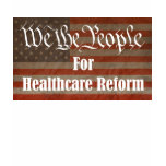 We the People For Healthcare Reform t-shirts