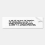 We the Willing Bumper Stickers