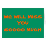 We Will Miss You>Plain Farewell Card