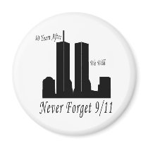 We Will Never Forget 9/11 Fridge Magnet