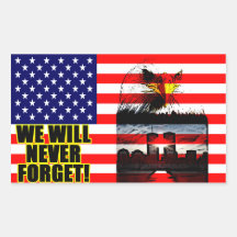 We Will Never Forget! Sticker