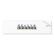 Wealth Bumper Sticker