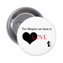 Weapon is love button buttons