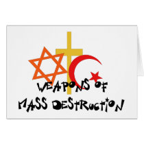 Weapons of Mass Destruction