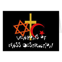 Weapons of Mass Destruction