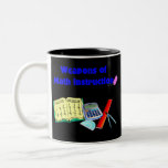 Weapons of Math Instruction Coffee Mug