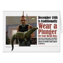 Wear A Plunger On Your Head Day Card