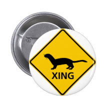Weasel / Ferret Crossing Highway Sign Pins